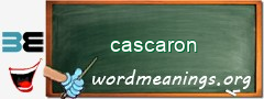WordMeaning blackboard for cascaron